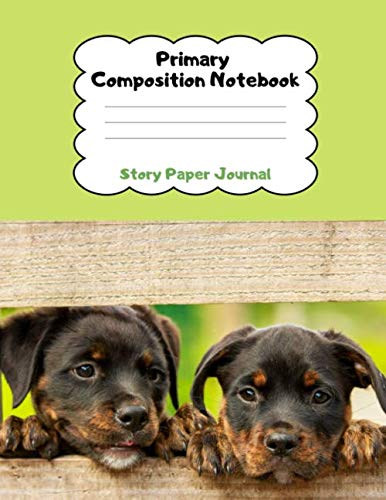 Primary Composition Notebook - Story Paper Journal: Title, Picture Space and Dashed Midline | Grades K-2 & K-3 School Exercise Book | 100 Story Pages | Large 8.5"x11" book