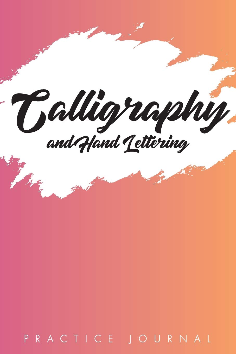 Calligraphy and Hand Lettering Practice Journal: Grid lined journal for alphabet and calligraphy lovers. best gift idea to practice lettering. Hobbies & Crafts