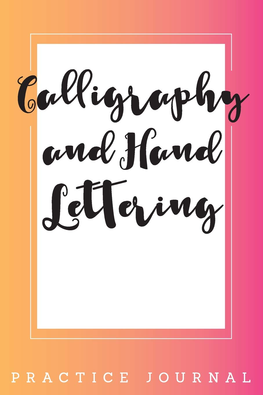 Calligraphy and Hand Lettering Practice Journal: Grid lined journal for alphabet and calligraphy lovers. best gift idea to practice lettering. Hobbies & Crafts