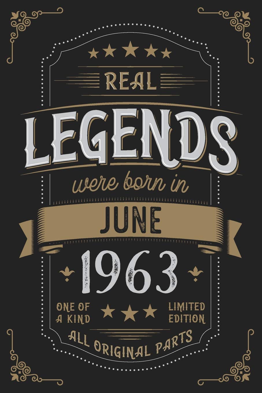 Real Legends were born in June 1963: Vintage Birthday Notebook - Great Individual Gift for Writing Notes, Scribble and Reminders | lined | 6x9 Inch | 100 Pages Books