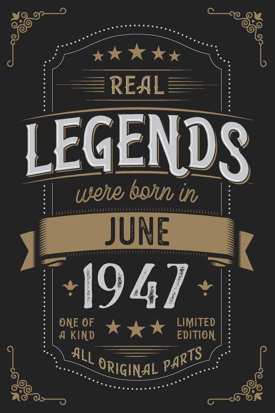 Real Legends were born in June 1947: Vintage Birthday Notebook - Great Individual Gift for Writing Notes, Scribble and Reminders | lined | 6x9 Inch | 100 Pages Books