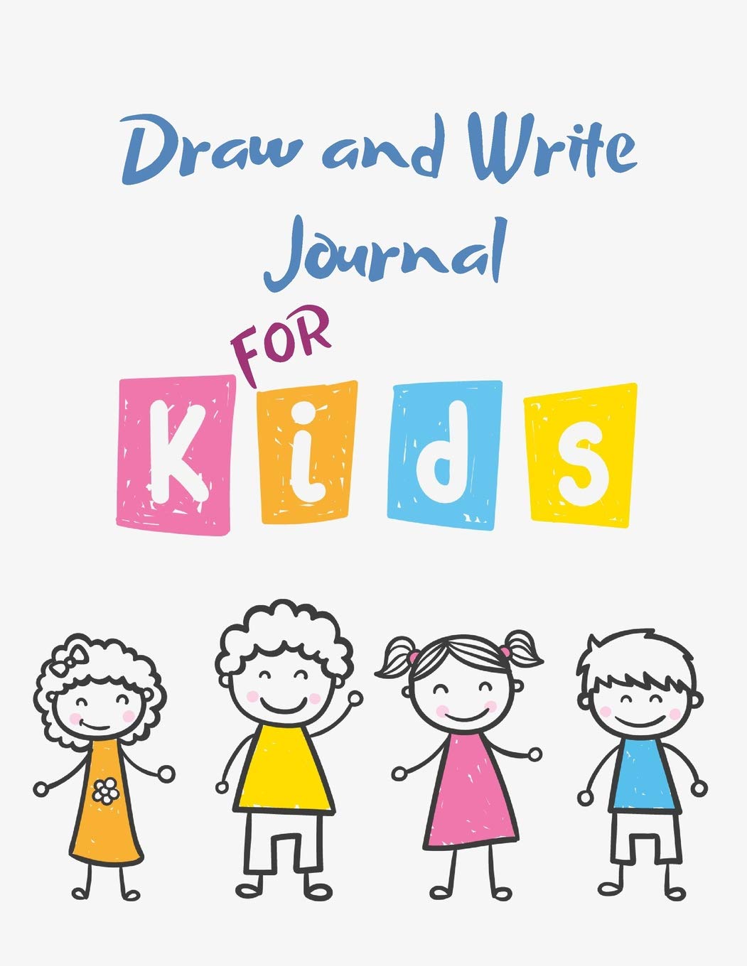 Draw and Write Journal for Kids: Primary Composition Half Page Lined Paper with Drawing Space (8.5"x11"), Learn To Write and Draw Journal - Story And ... - Creative Writing Notebook, Storybook Study Guides