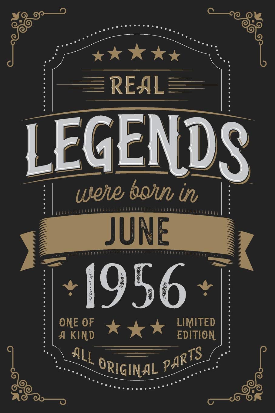 Real Legends were born in June 1956: Vintage Birthday Notebook - Great Individual Gift for Writing Notes, Scribble and Reminders | lined | 6x9 Inch | 100 Pages Books