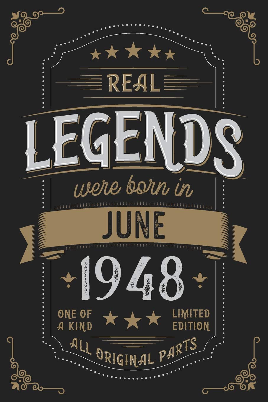 Real Legends were born in June 1948: Vintage Birthday Notebook - Great Individual Gift for Writing Notes, Scribble and Reminders | lined | 6x9 Inch | 100 Pages Books