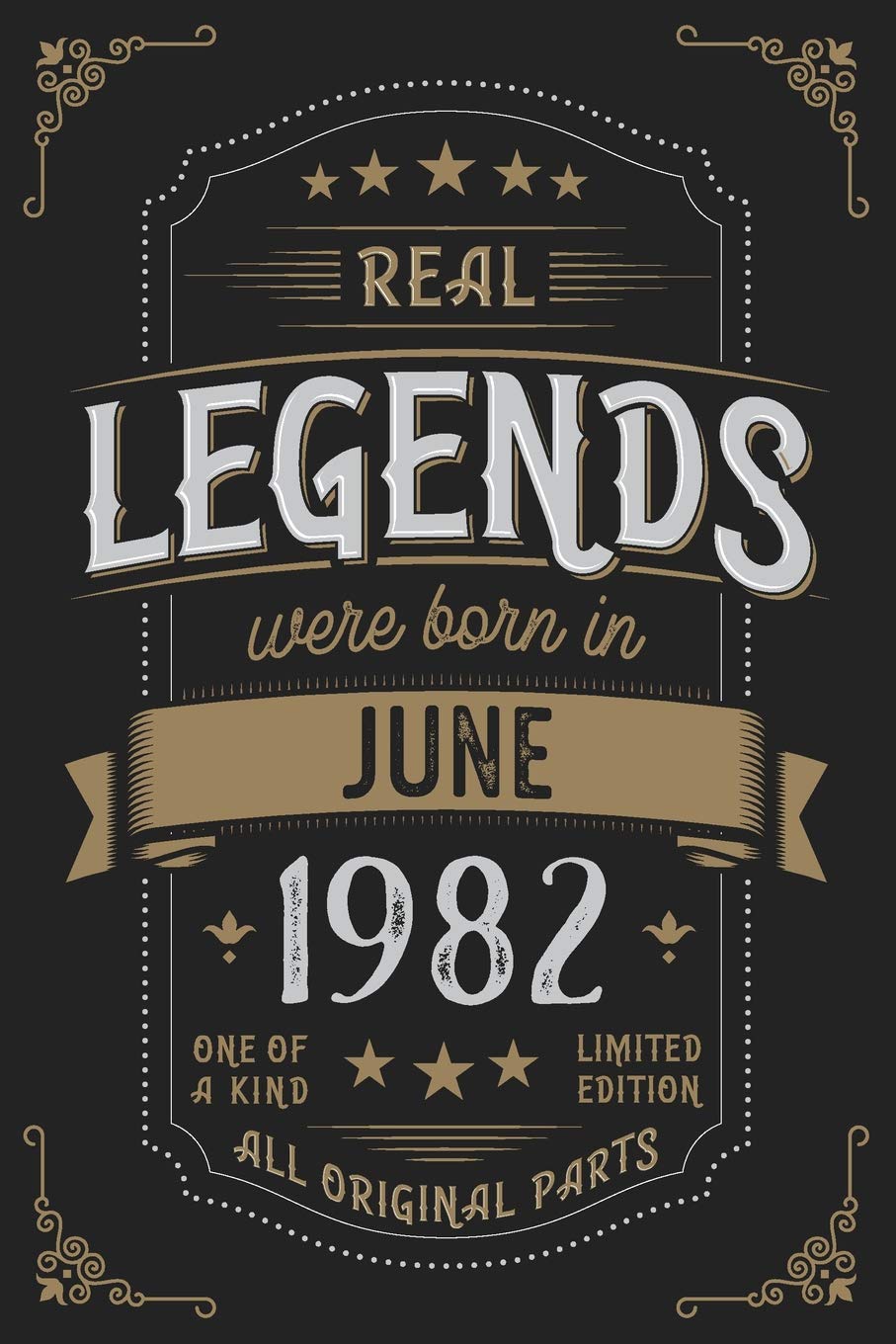 Real Legends were born in June 1982: Vintage Birthday Notebook - Great Individual Gift for Writing Notes, Scribble and Reminders | lined | 6x9 Inch | 100 Pages Books