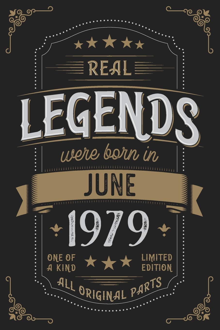 Real Legends were born in June 1979: Vintage Birthday Notebook - Great Individual Gift for Writing Notes, Scribble and Reminders | lined | 6x9 Inch | 100 Pages Books