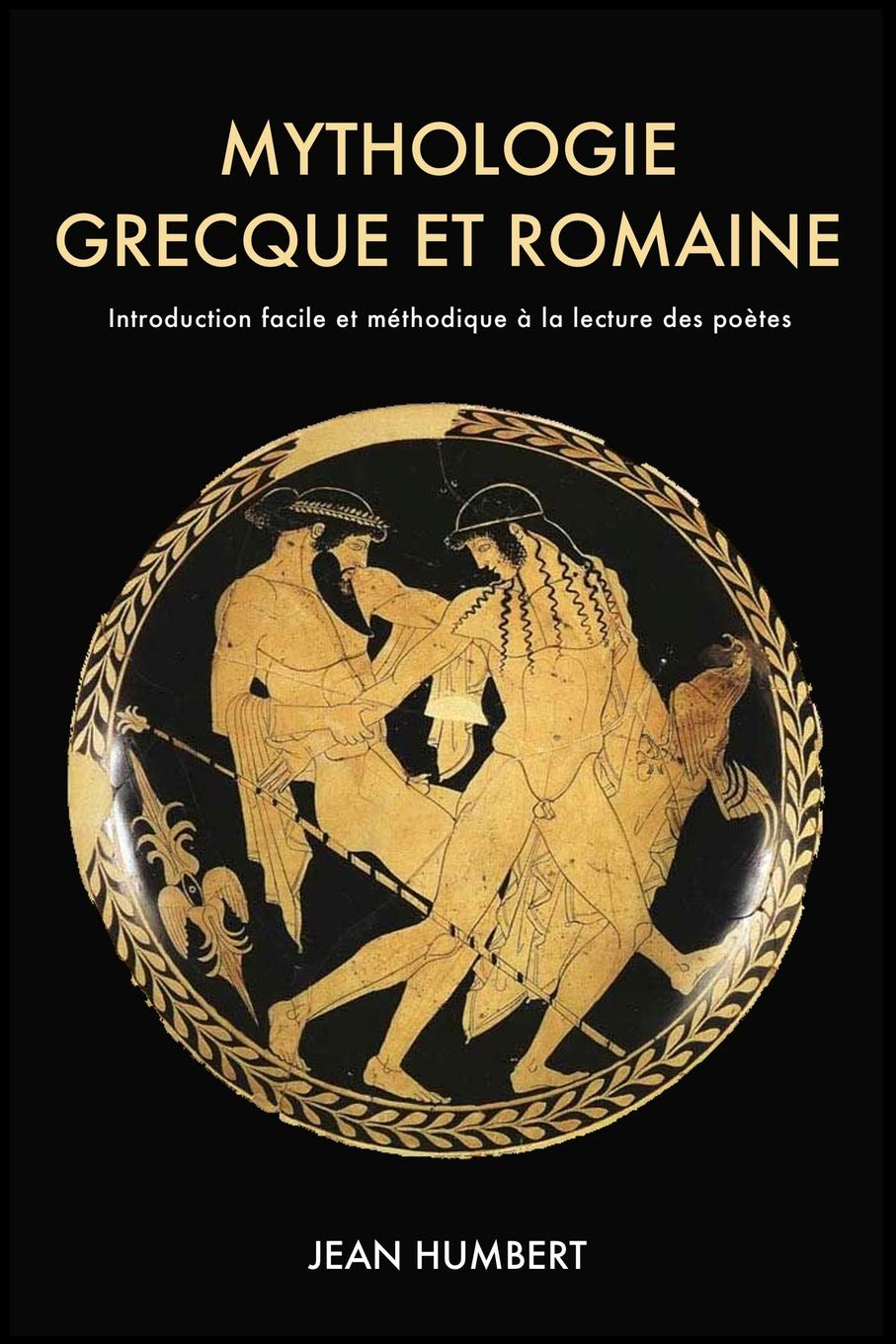 Mythologie grecque et romaine: Introduction facile et méthodique à la lecture des poètes Fairy Tales & Legends