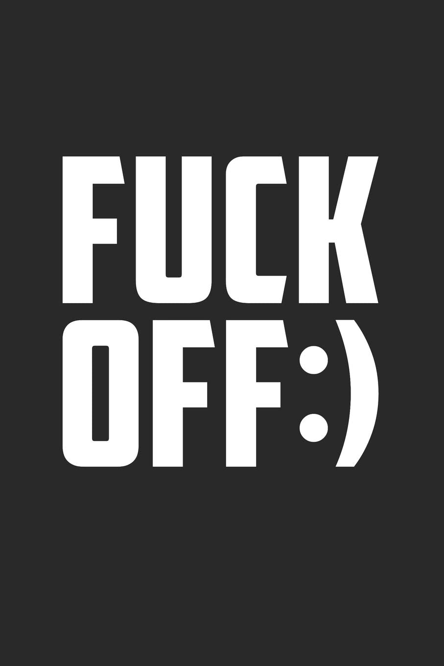 Fuck Off: Graph Paper Notebook, 6x9 Inch, 120 pages Books