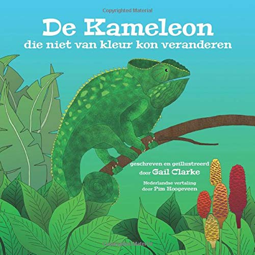 De Kameleon die niet van kleur kon veranderen Non-fiction