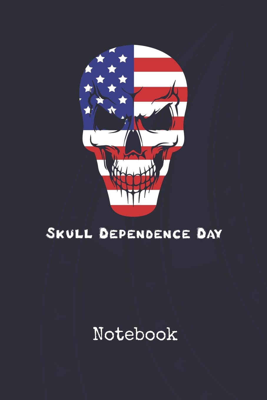 Notebook: Skull U.S. | Blank Writing Journal | Patriotic Stars & Stripes Red White & Blue Cover with College Ruled Lined Paper | Daily Diaries for ... Taking | Write about your Life & Interests book