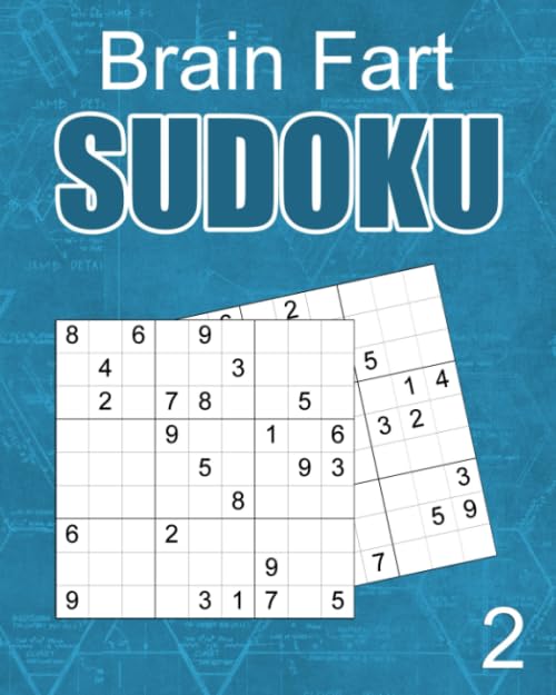Brain Fart Sudoku 2: 200 Hard Puzzles for Adults while slacking off at work Leisure & Fun