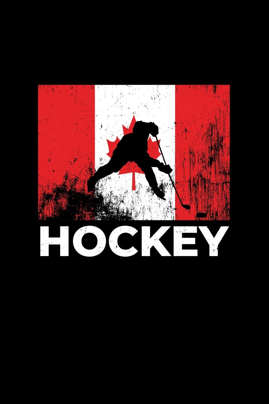 Hockey: Dot Grid Journal - Hockey Player Canada Flag Black Cool Fun-ny Sport Gift - Black Dotted Diary, Planner, Gratitude, Writing, Travel, Goal, Bullet Notebook - 6x9 120 pages Books