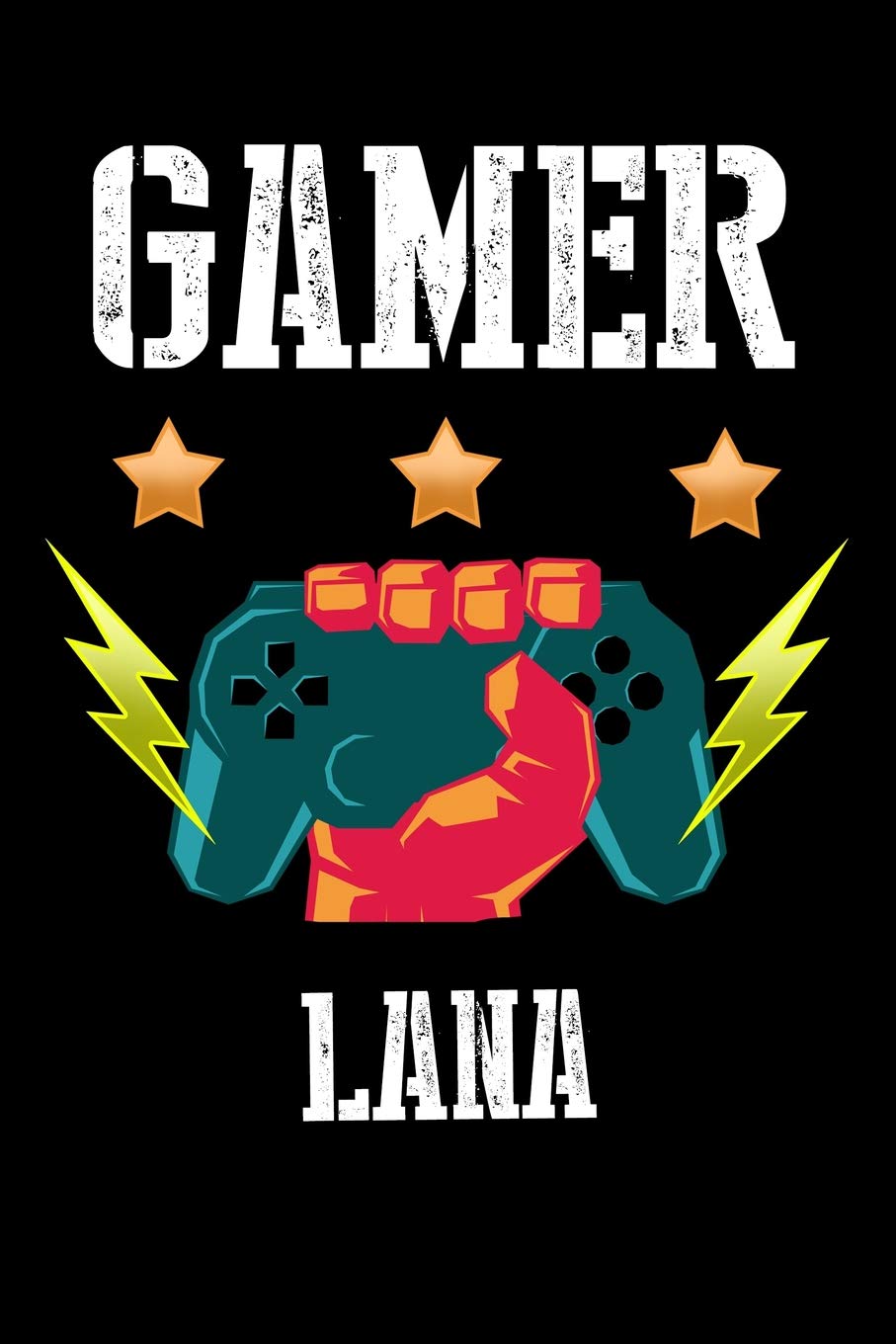 Gamer Lana: Liniertes Notizbuch für deinen Vornamen Books