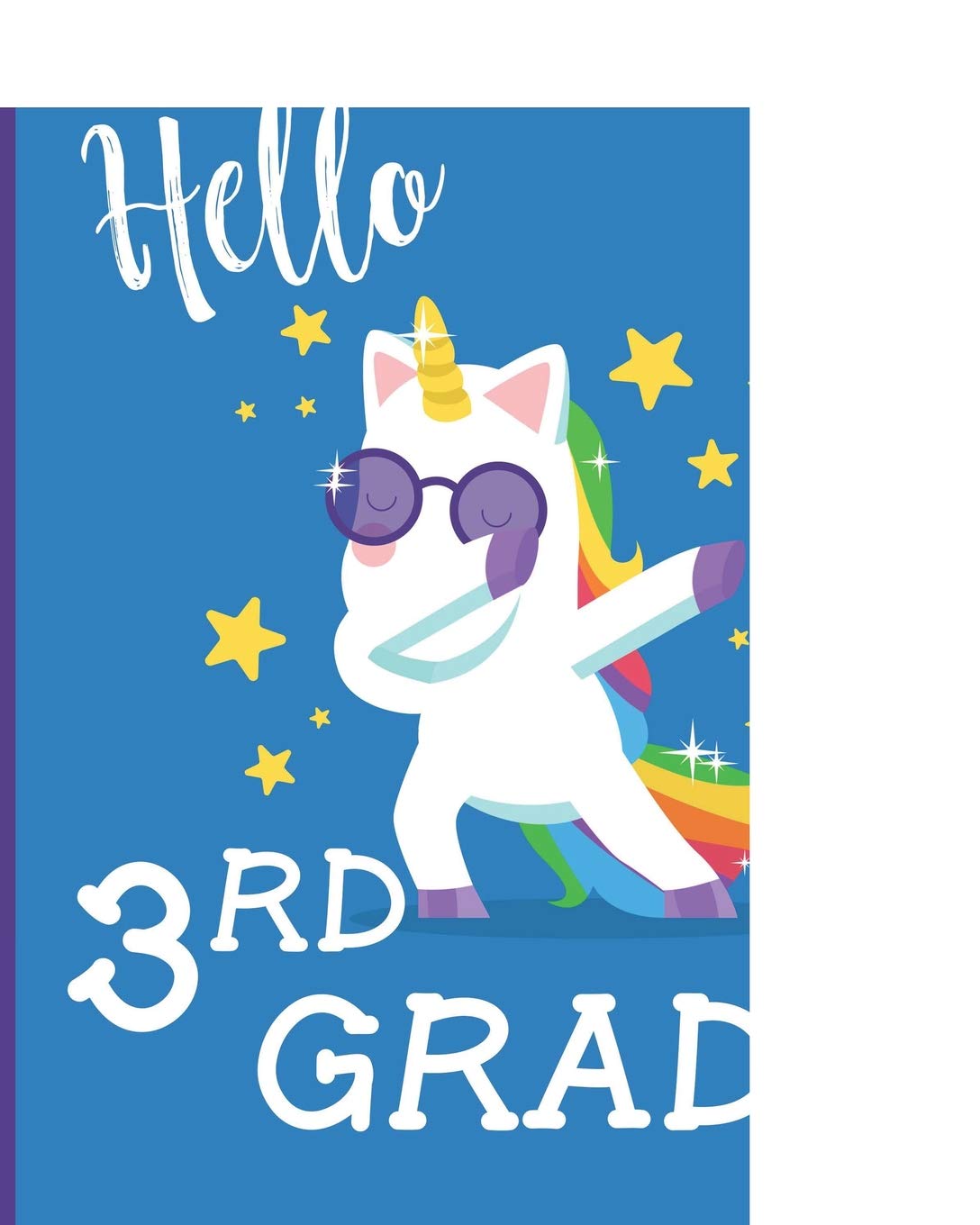 Hello 3rd grade: Dabbing Unicorn School primary composition notebook for kids Wide Ruled copy book for elementary kids school supplies student teacher daily creative writing journal Non-fiction