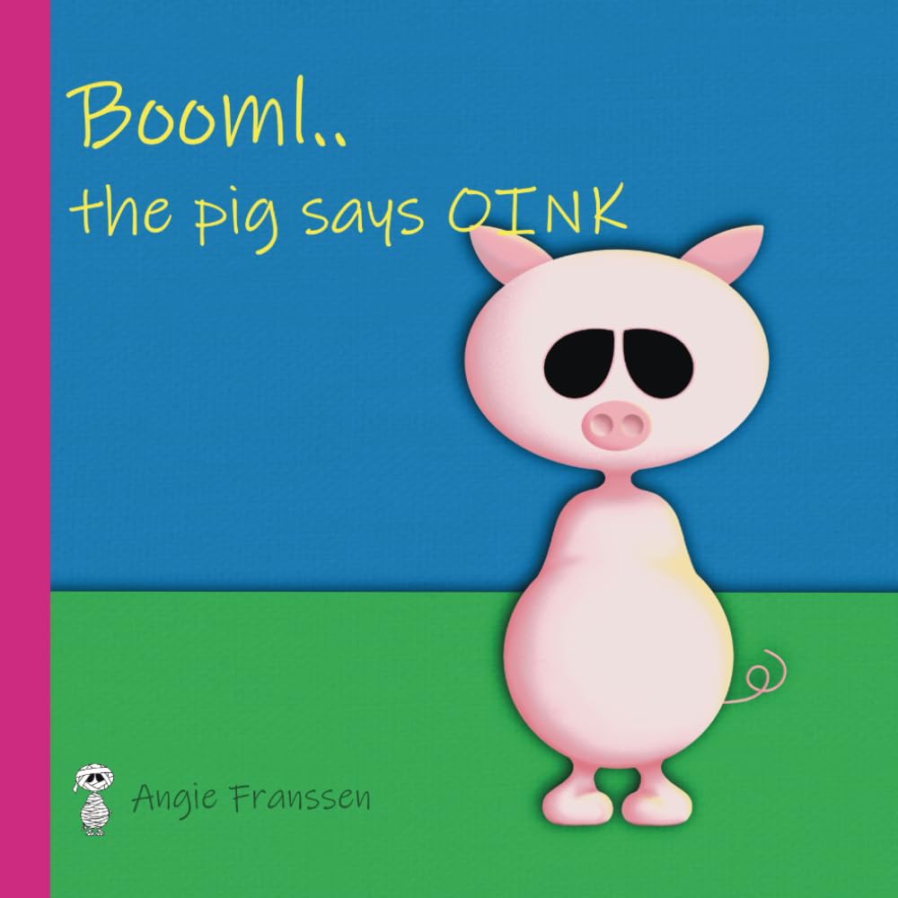 Booml.. the pig says OINK (Booml Booklets) Novels & Short Stories