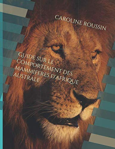 Guide sur le comportement des mammifères d'Afrique Australe Mathematics