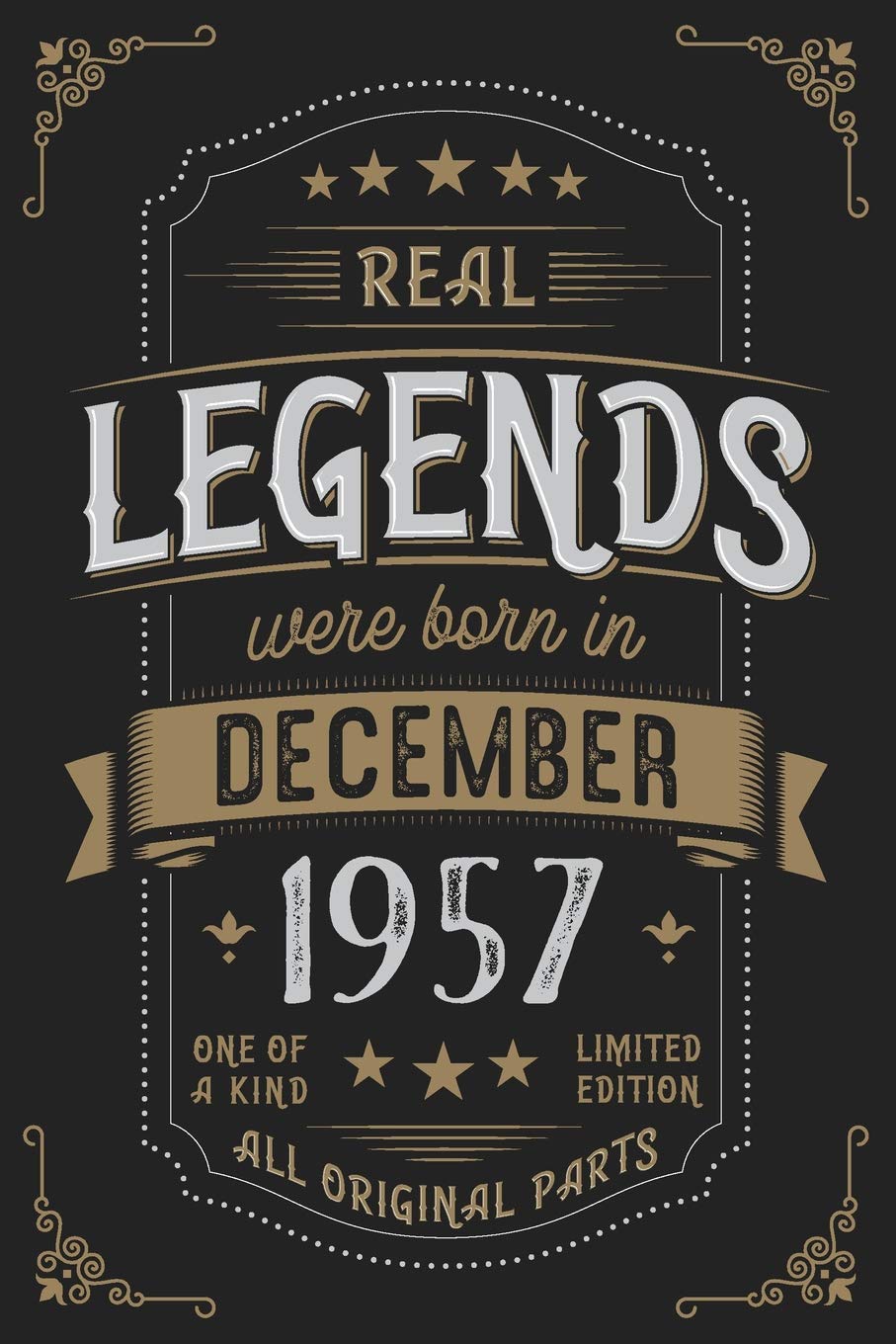 Real Legends were born n Dezember 1957: Vintage Birthday Notebook - Great Individual Gift for Writing Notes, Scribble and Reminders | lined | 6x9 Inch | 100 Pages Books
