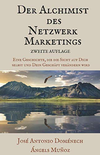 Der Alchimist des Netzwerk-Marketings Business, Finance & Career