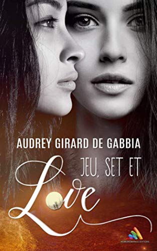 Jeu, set et Love: Roman lesbien, livre lesbien Contemporary literature