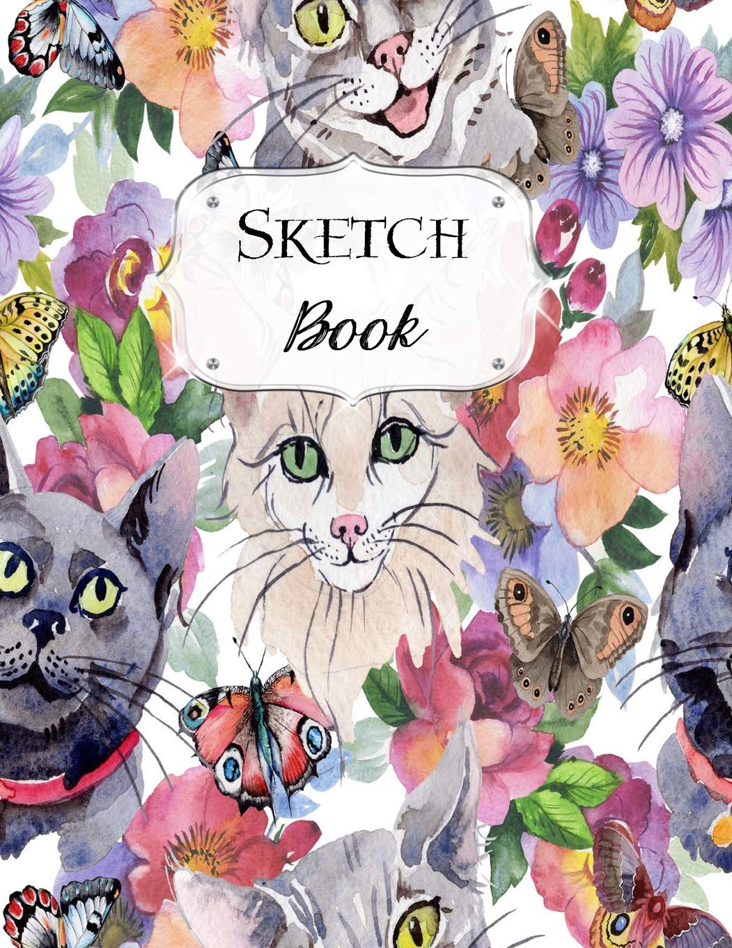Sketch Book: Cat | Sketchbook | Scetchpad for Drawing or Doodling | Notebook Pad for Creative Artists | #9 Floral Flowers Butterfly Hobbies & Crafts