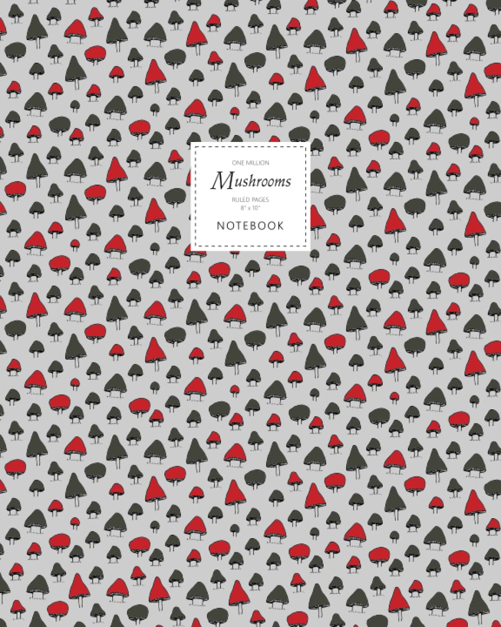 One Million Mushrooms Notebook - Ruled Pages - 8x10 Notizbuch (Autumn) Stationery