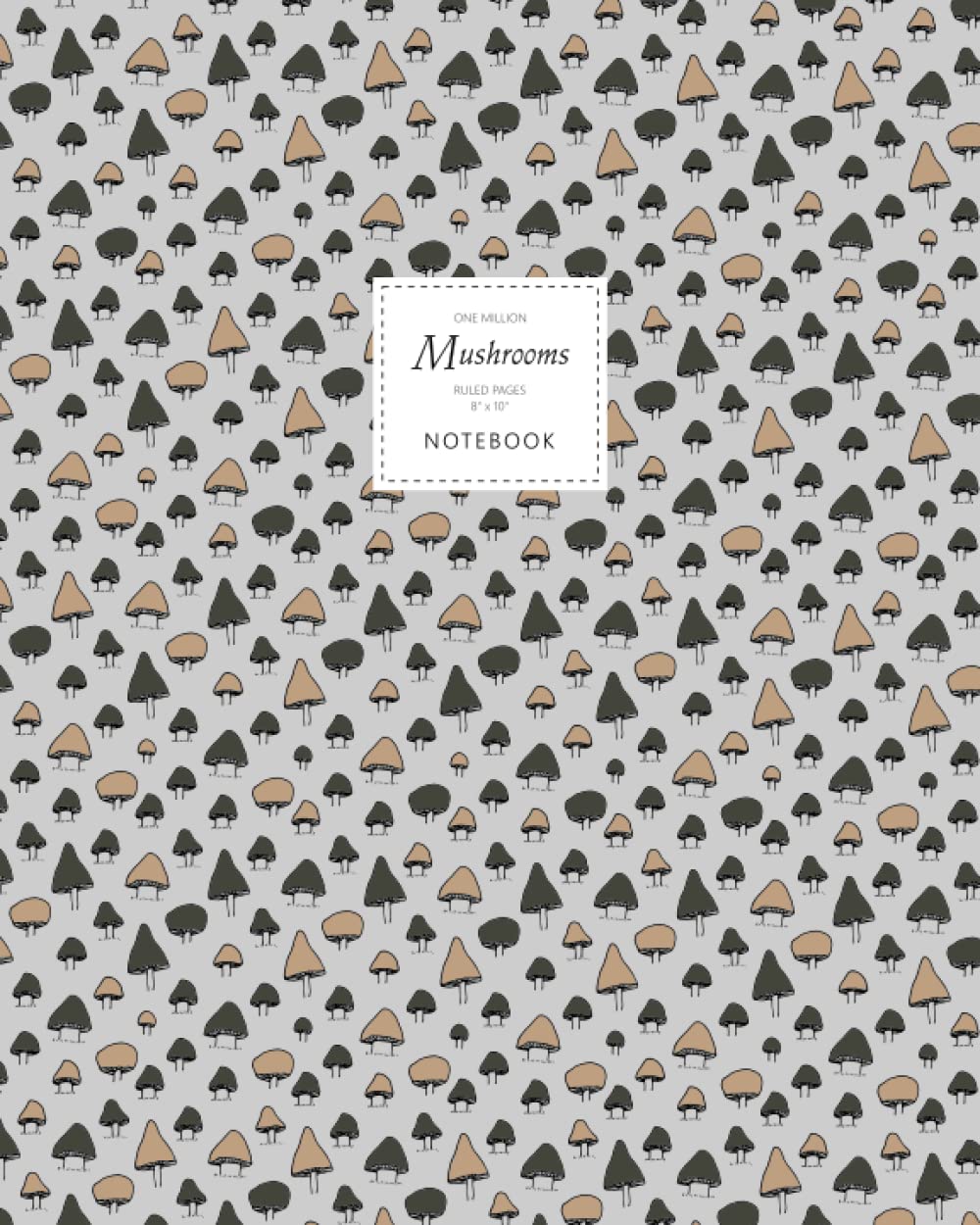 One Million Mushrooms Notebook - Ruled Pages - 8x10 Notizbuch (Field) Stationery