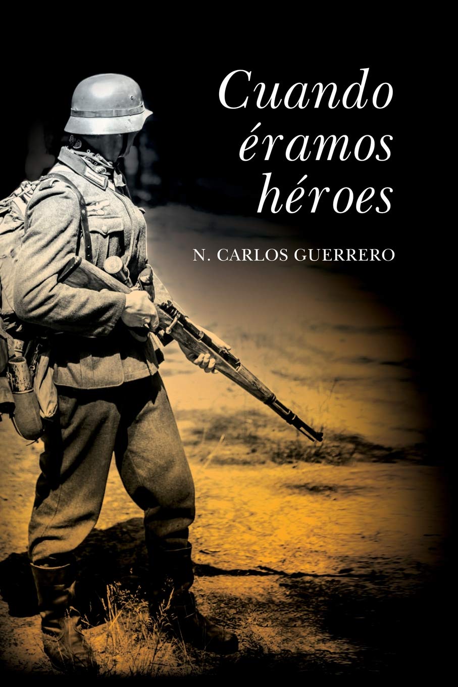 Cuando éramos héroes Manga