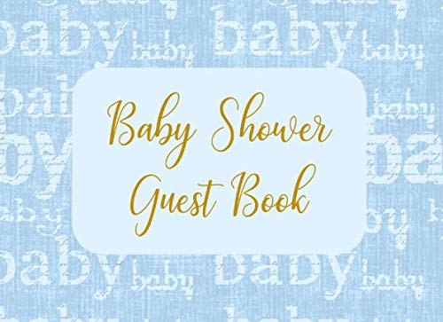 Baby Shower Guest Book: Welcome Sign In Wishes for Baby and Advice for Parents - Blue Baby Parents & Children