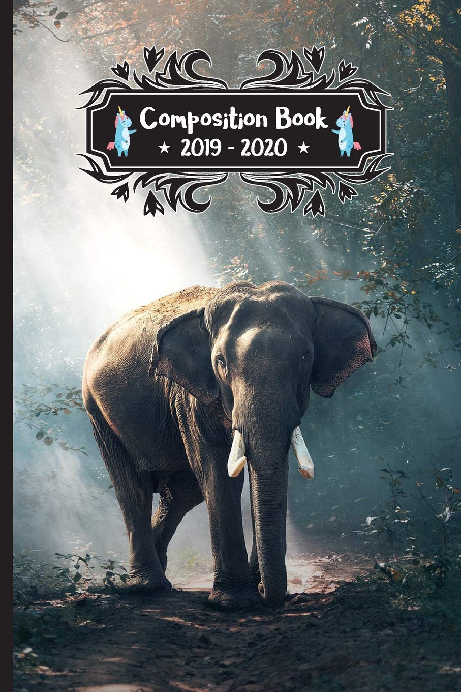 Composition Book 2019 - 2020: Elephant Animal Lovers Composition Notebook College Ruled With School Calendar 2019-2020 For Students and Teachers Love ... Elementary Middle and High School Study Guides