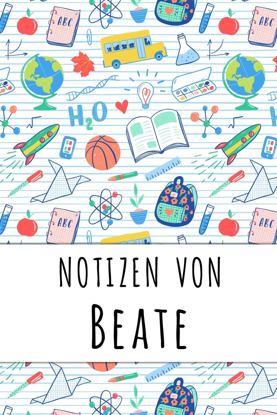 Notizen von Beate: Liniertes Notizbuch für deinen personalisierten Vornamen Books