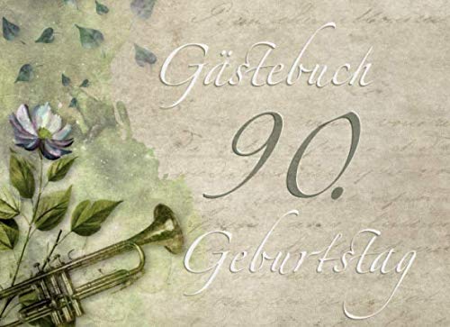 Gästebuch 90. Geburtstag: Gästebuch mit edlem Softcover I 40 Seiten für geschriebene Glückwünsche und Widmungen I Vintage I Geschenk zum Geburtstag Parents & Children
