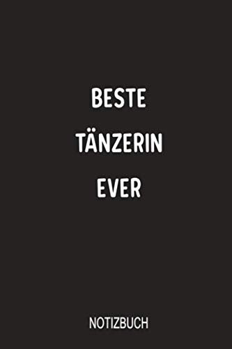 Beste Tänzerin Ever Notizbuch: Liniert 110 Seiten 6x9 Skizzenheft. Optimal auch als Zeichenbuch, Blankobuch, Notizbuch, Tagebuch Film, Art & Culture