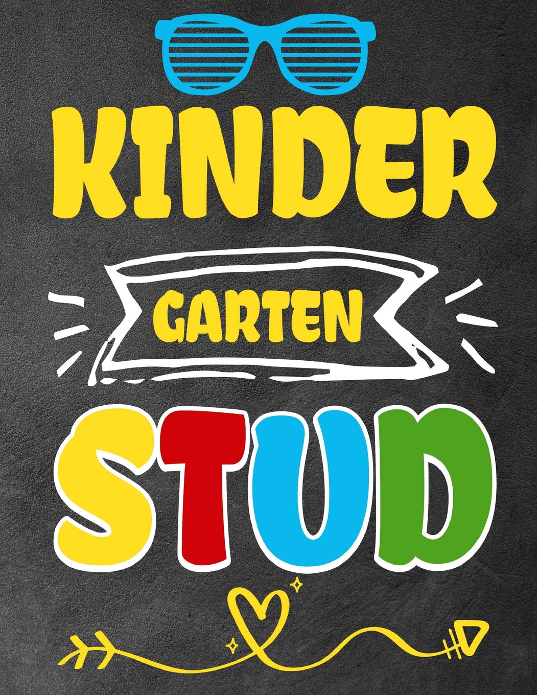 Kindergarten Stud: Funny Back To School notebook,Gift For Girls and Boys,109 College Ruled Line Paper,Cute School Notebook,School Composition Notebooks Media & Communication
