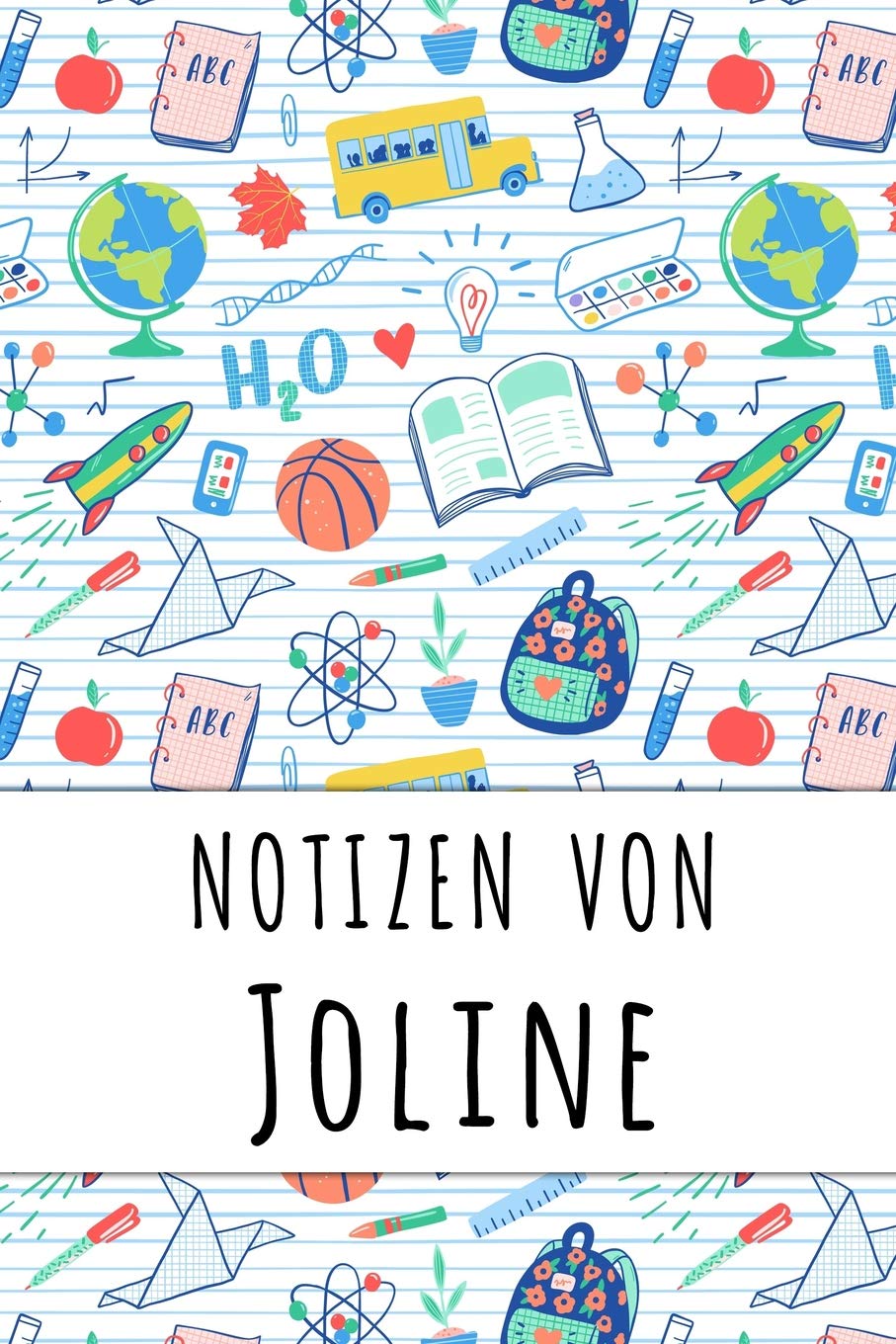 Notizen von Joline: Liniertes Notizbuch für deinen personalisierten Vornamen Books
