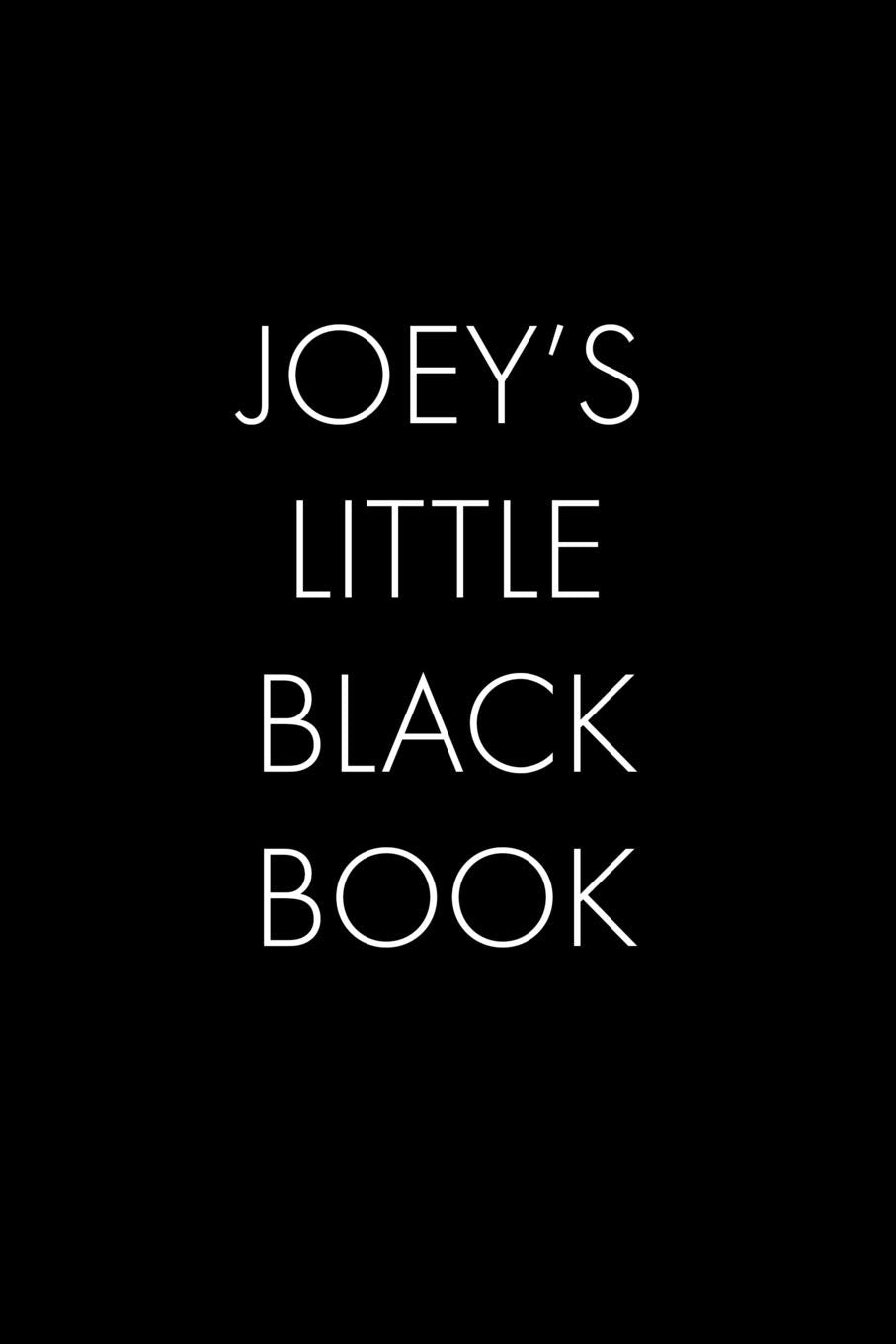 Joey's Little Black Book: The Perfect Dating Companion for a Handsome Man Named Joey. A secret place for names, phone numbers, and addresses. Books