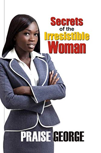 Secrets Of The Irresistible Woman Lifestyle