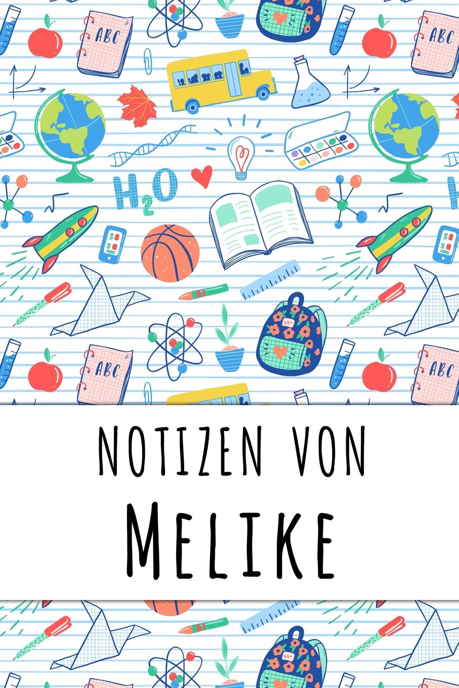 Notizen von Melike: Liniertes Notizbuch für deinen personalisierten Vornamen Books