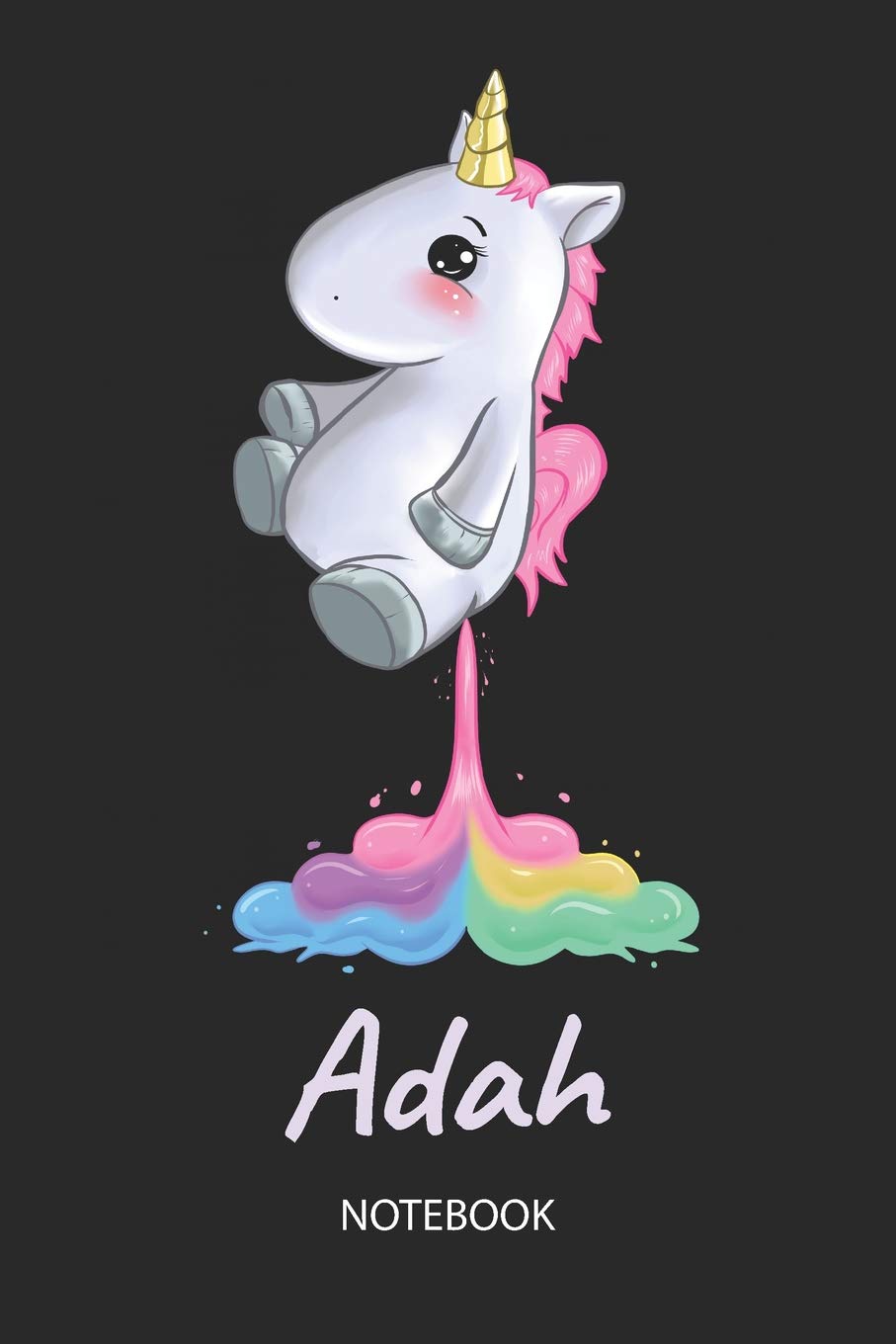 Adah - Notebook: Blank Ruled Personalized & Customized Name Rainbow Farting Unicorn School Notebook Journal for Girls & Women. Funny Unicorn Desk ... Birthday & Christmas Gift for Women. Books