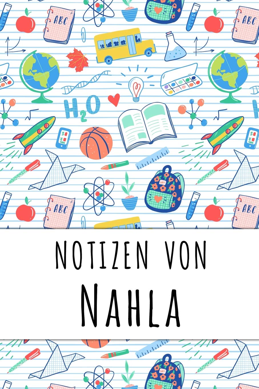 Notizen von Nahla: Liniertes Notizbuch für deinen personalisierten Vornamen Books