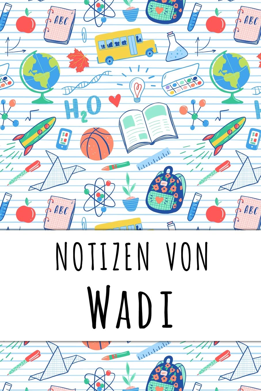 Notizen von Wadi: Liniertes Notizbuch für deinen personalisierten Vornamen Books