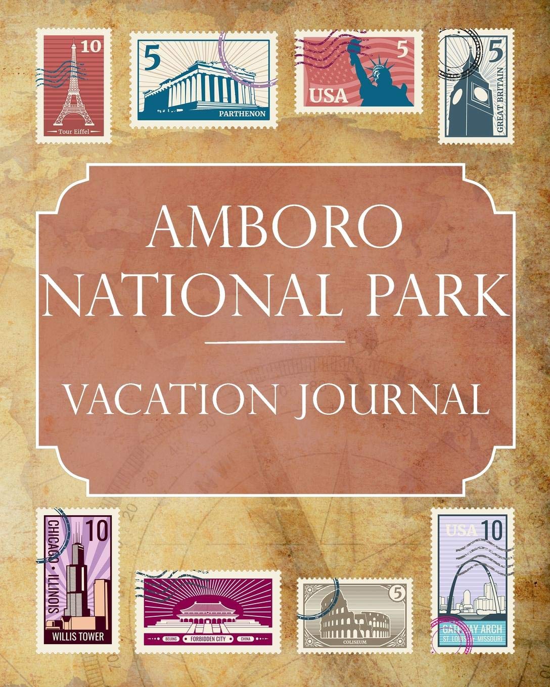 Amboro National Park Vacation Journal: Blank Lined Amboro National Park (Bolivia) Travel Journal/Notebook/Diary Gift Idea for People Who Love to Travel Learning & Reference