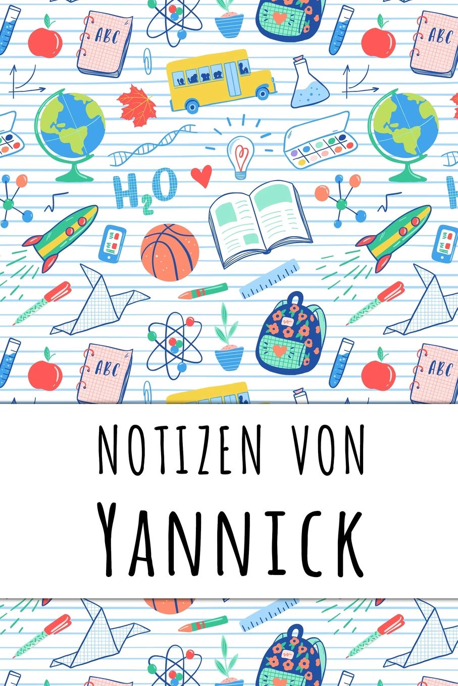 Notizen von Yannick: Liniertes Notizbuch für deinen personalisierten Vornamen Books