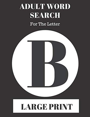 Adult Word Search For The Letter B book