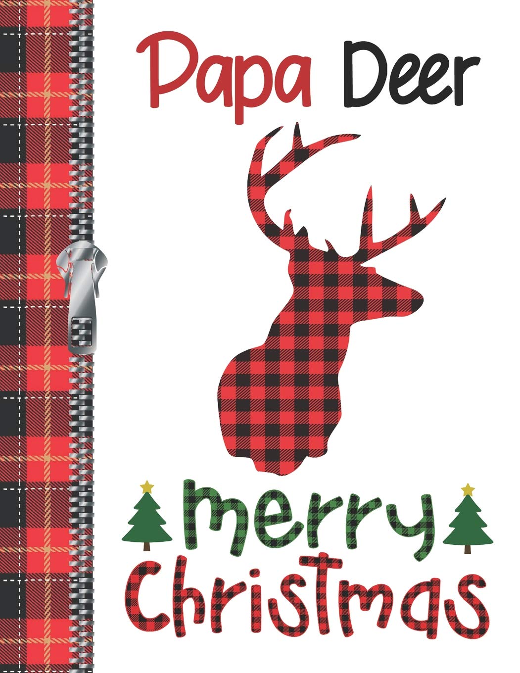 Papa Deer Merry Christmas: Buffalo Red Plaid Silhouette Doodling Writing Journal Diary For Dads Essays & Short Stories