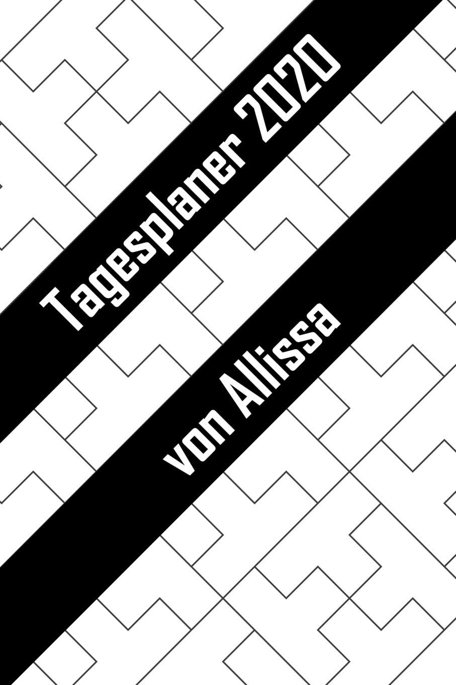 Tagesplaner 2020 von Allissa: Personalisierter Kalender für 2020 mit deinem Vornamen Books
