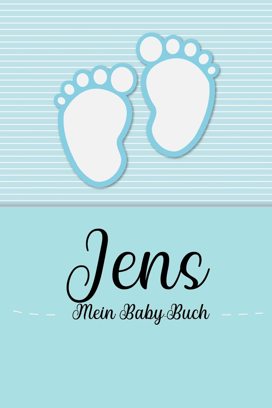 Jens - Mein Baby-Buch: Personalisiertes Baby Buch für Jens, als Geschenk, Tagebuch und Album, für Text, Bilder, Zeichnungen, Photos, ... Parents & Children