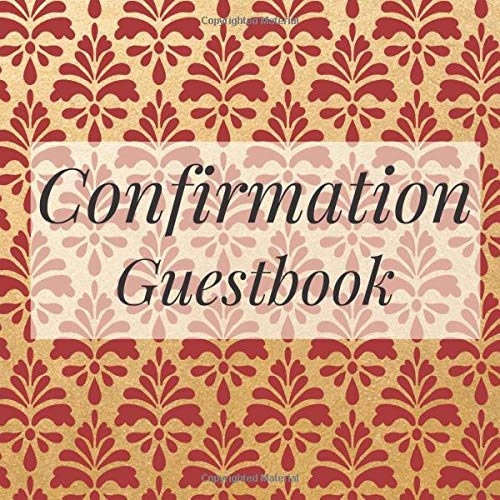 Confirmation Guestbook: Red Gold Damask Print - Holy Christian Baptism Celebration Party Guest Signing Sign In Reception Visitor Book, Girl Boy Teen ... Wishes, Photo Milestones Keepsake Ceremony Religion & Esotericism