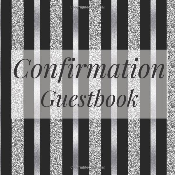 Confirmation Guestbook: Black Silver Glitter Stripe - Holy Christian Baptism Celebration Party Guest Signing Sign In Reception Visitor Book, Girl Boy ... Wishes, Photo Milestones Keepsake Ceremony Religion & Esotericism