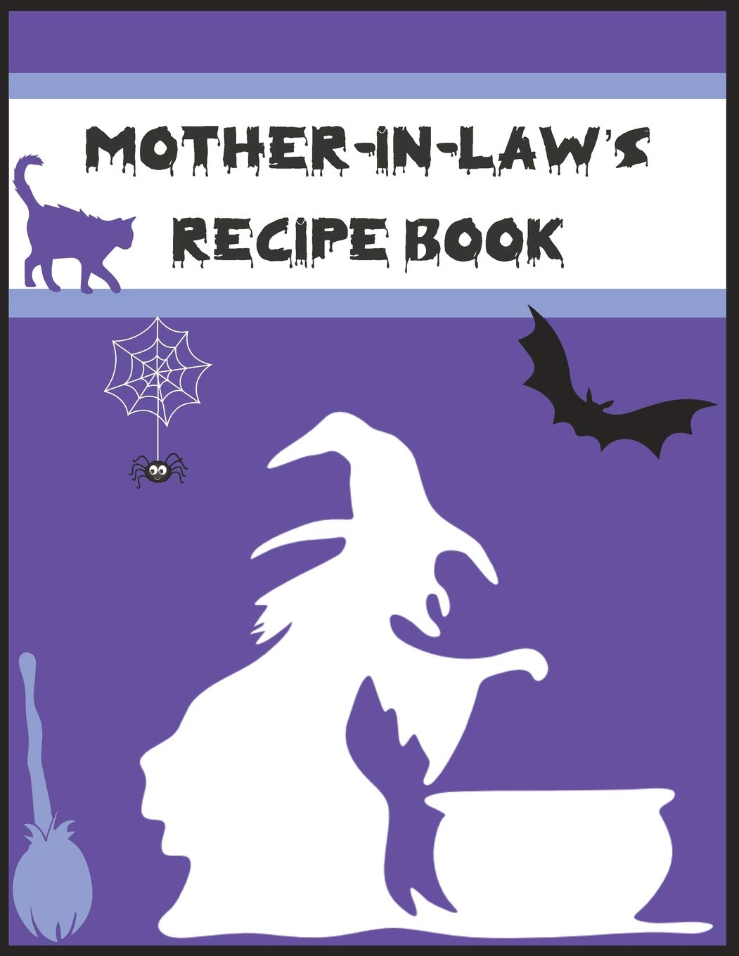 Mother-in-Law’s Recipe Book: Blank cookbook for 100 recipes Partnership & Love