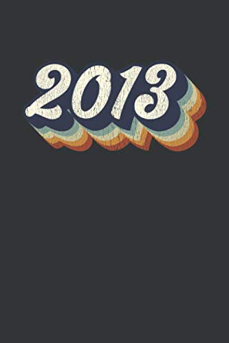 2013: Vintage Style Blank Lined Notebook, Groovy Gray Birthday Journal Media & Communication
